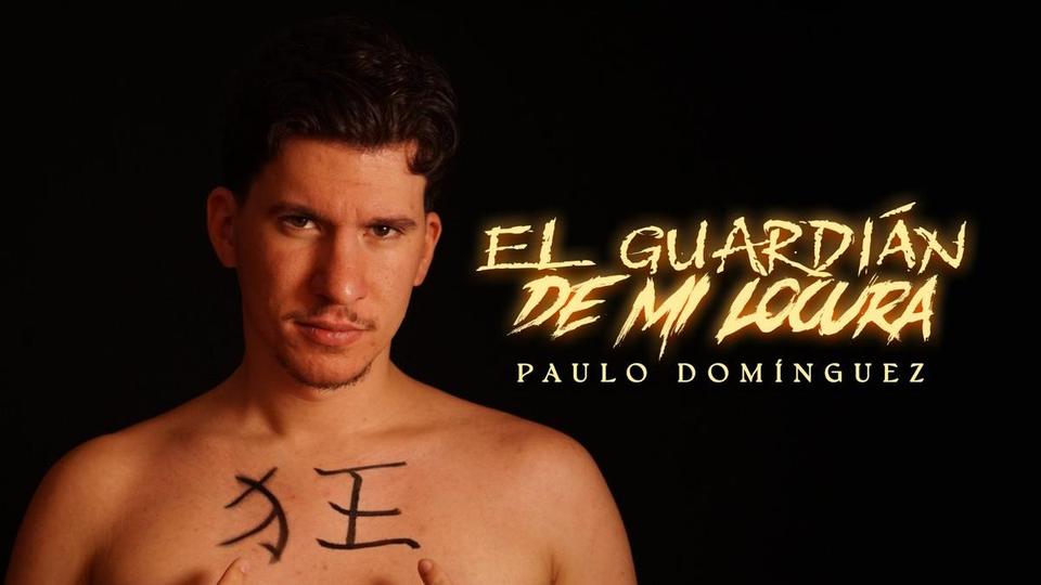 Superación personal: «El Guardián de Mi Locura», de Paulo Domínguez